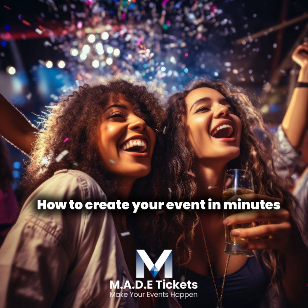 Creating Events M.A.D.E Easy!